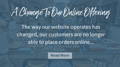 A mostly petrol blue shaded image with white writing: A Change to our online offering, then a paragraph about how customers can no longer place orders online and a link to a longer explanation. In the background you can just make out a store interior.